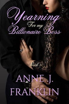 Yearning For My Billionaire Boss: Book 1 in the Subdued Associates Series